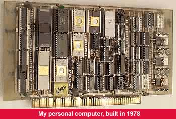My personal computer, built in 1978